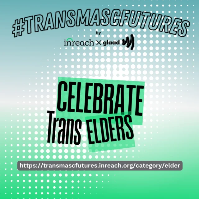Today is National Honor Our LGBTQ+ Elders Day! 💚🏳️‍⚧️

At InReach, we’re celebrating the trans men and trans masc elders who’ve paved the way for future generations to live with more freedom, visibility, and joy. Their stories remind us that trans joy is lifelong—and that our futures are possible because of them.

That’s why the #TransMascFutures Campaign includes a special 'Elder Stories' category—uplifting the voices, wisdom, and full lives of older trans masc people from across the U.S.

💬 We’re currently welcoming new submissions to this powerful collection. If you or someone you know is a trans masc elder with a story to share, we’d love to hear from you.

✨ Submit your story or share with someone here: https://transmascfutures.inreach.org

#HonorOurLGBTQElders #TransFuturesAreInReach #SafeHelpIsInReach #TransElders #TransJoyIsAgeless #LGBTQ