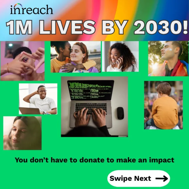 Want to support InReach’s 1 Million Lives by 2030 campaign—but can’t give financially right now? You’re still so needed in this movement. 

Our goal is bold: connect 1 MILLION LGBTQ+ people to safe, verified resources by 2030. But it will take more than money to get there. 💪

 Here’s how you can help, no donation required:

✅ Share the InReach App with your LGBTQ+ friends, clients, and networks
✅ Suggest affirming service providers you trust to be added to our database
✅ Leave reviews to guide others to safe, affirming care
✅ Volunteer to help verify resources or translate listings
✅ Spread the word—especially in states where anti-LGBTQ+ laws make access harder

And if you can give, know that every dollar donated at the link in our bio by July 31 will be matched. Double the impact, double the lives reached.

Because survival shouldn’t depend on your zip code or your budget. Let’s build this lifeline together.